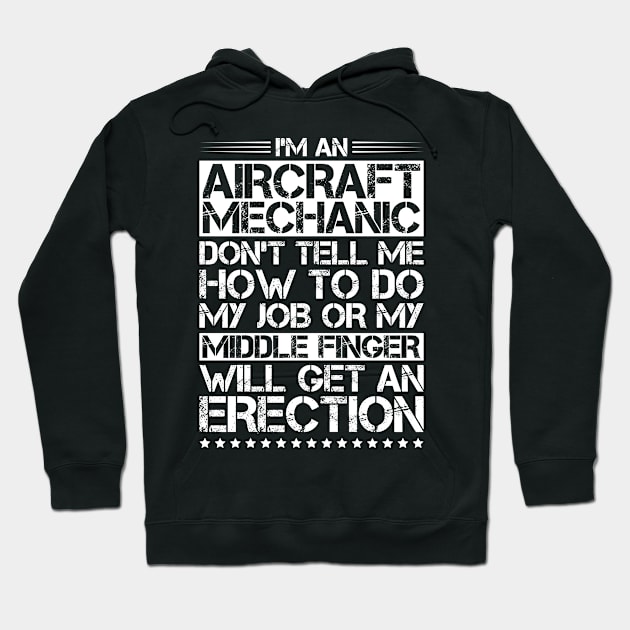 Aircraft Mechanic Aviation Maintenance Technician Hoodie by Krautshirts